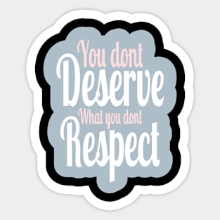 Respect Sticker